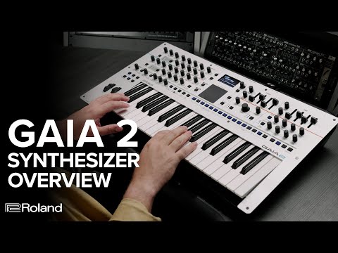 Roland GAIA 2 Synthesizer Overview