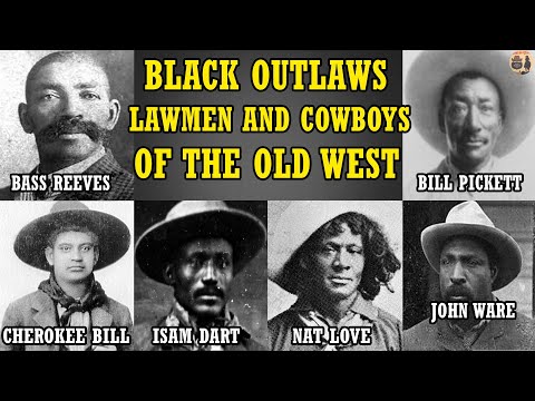 Black Outlaws, Lawmen And Cowboys Of The Old West