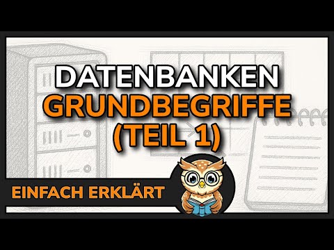 Datenbanken | Datenspeicherung in Tabellen und Grundbegriffe (Teil 1)