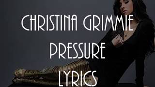 Christina Grimmie Pressure lyrics