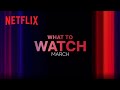New on Netflix | March 2023