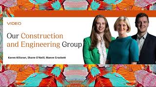 Our Construction and Engineering Group