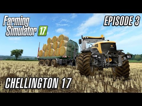 Let's Play Farming Simulator 2017 | Chellington 17 | Episode 3