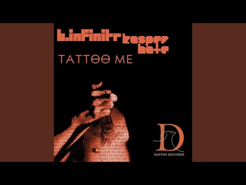 Tattoo Me (Extended Dancefloor Cut)