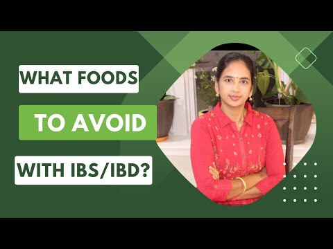What Foods to avoid with IBS and IBD?