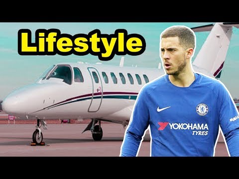 Eden Hazard Lifestyle [ Biography, Net Worth, Salary, Wife, Family, Cars & House ]