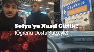 Sofya'ya Nasıl Gidilir? (Öğrenci Dostu Bütçeyle)