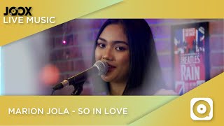 Marion Jola - So In Love (Live on JOOX)