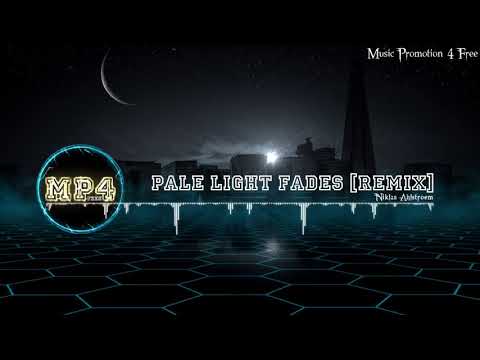 Pale Light Fades [Remix] by using Niklas Ahlström - [Electro Music]