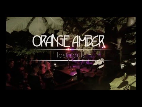 orange amber - lost souls - open-air live