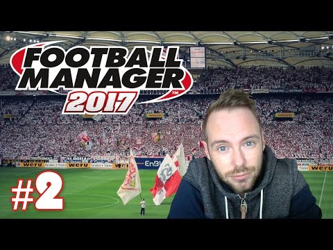 Let's Play Football Manager 2017 #2 - Taktik & Aufstellung [VfB Stuttgart / Deutsch / Gameplay]