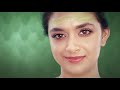 Glow Naturally With Chandrika Ayurveda Glow Like Keerthy Suresh Malayalam 25 SEC