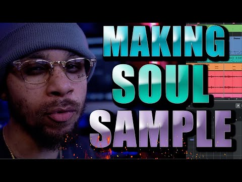 MAKING A SOUL SAMPLE FROM SCRATCH!