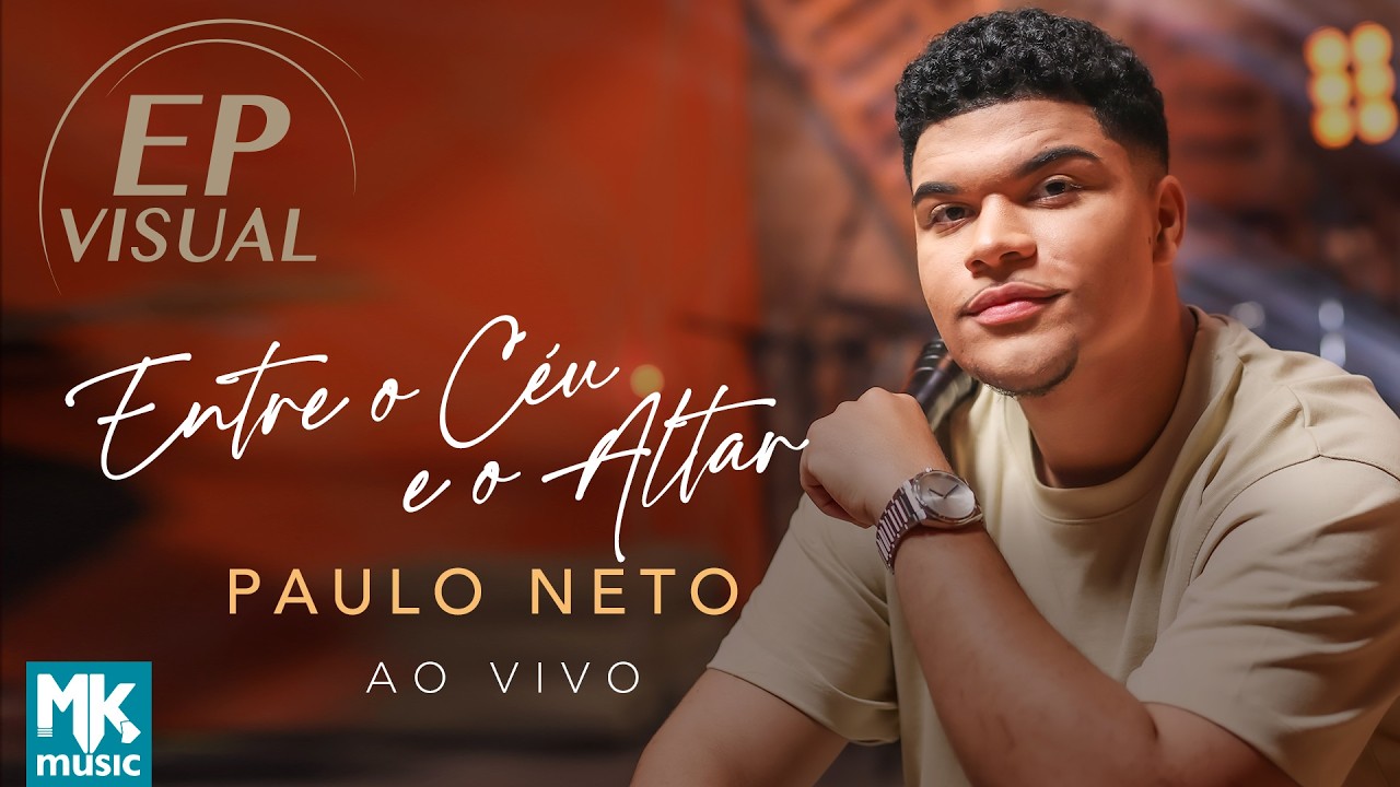 Paulo Neto - Álbum Visual 