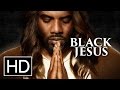 Black Jesus - Official Trailer