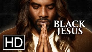 Black Jesus Watch Tv Show Streaming Online
