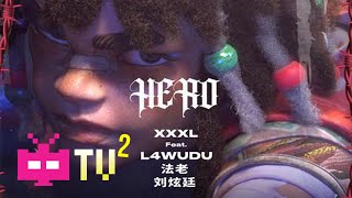 [音樂] XXXL x L4WUDU x 劉炫廷 x 法老 - Hero