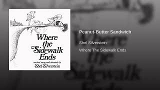 Peanut Butter Sandwich by Shel Silverstein