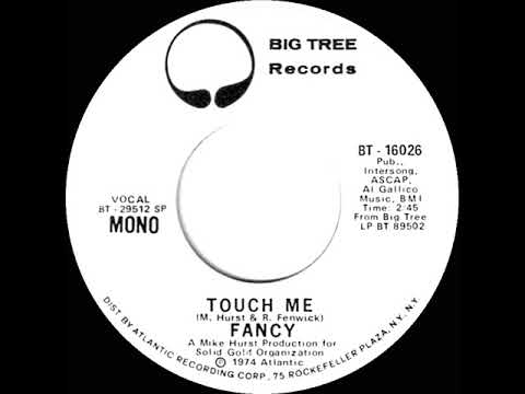 1974 Fancy - Touch Me (mono radio promo 45)