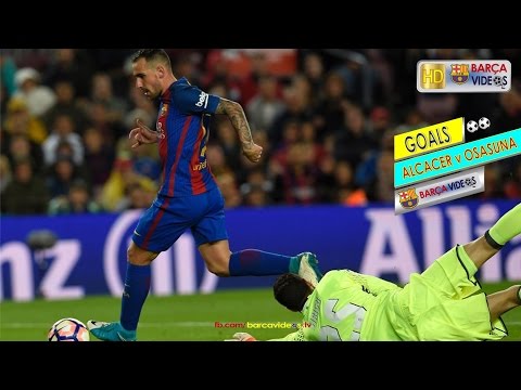 Paco Alcacer scores 2 Goals against Osasuna (Apr 17)