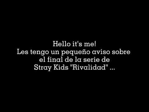 Aviso sobre el final de la serie de STRAY KIDS "Rivalidad".