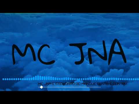 MC JNA FEAT CACHORRO DO MANGUE | SENTA E CONTRAI🌝 2021 (PROD VEIGA & SHAZAM)