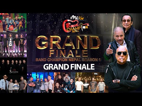 GRAND FINALE || BAND CHAMPION NEPAL || 21 MAY 2022
