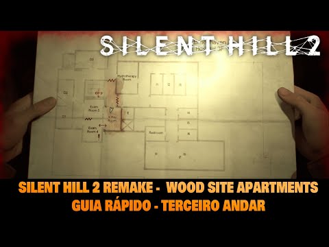 Wood Site Apartments - GUIA RÁPIDO - Terceiro Andar: Silent Hill 2 Remake