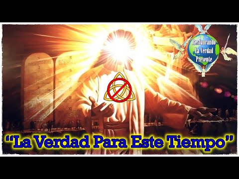 248.  "La Verdad Para Este Tiempo"
