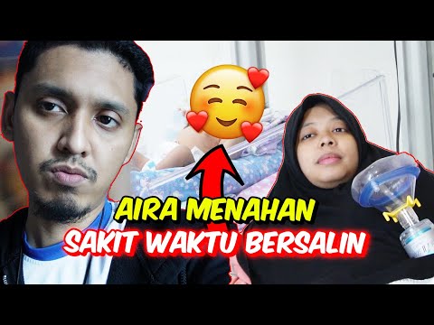 AIRA MENAHAN SAKIT WAKTU BERSALIN - WELCOME BABY AIRA TO FAMILY !
