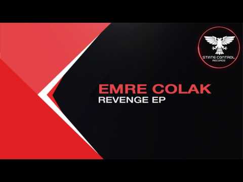 OUT NOW! Emre Colak - Revenge (Original Mix) [State Control Records]