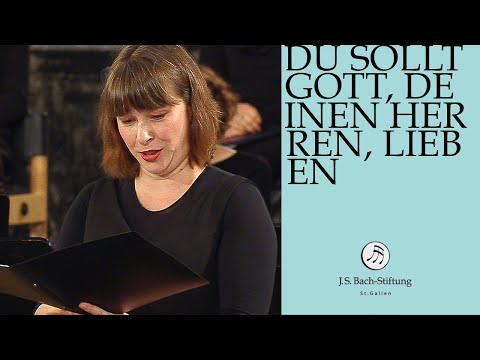 J. S. Bach - Cantata BWV 77 "Du sollt Gott, deinen Herren, lieben" (J. S. Bach Foundation)