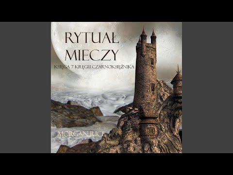 Chapter 09 - Rytuał Mieczy (Księga 7 Kręgu Czarnoksiężnika)