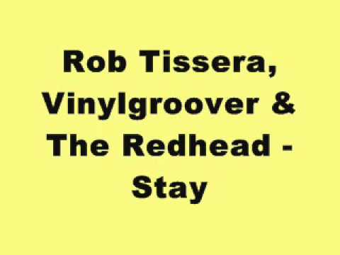 Rob Tissera, Vinylgroover & The Redhead - Stay