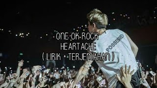 Download lagu ONE OK ROCK - HEARTACHE ( LIRIK   TERJEMAHAN ) mp3