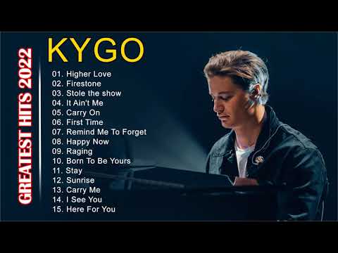 Kygo Greatest Hits Full Album 2021 || Best Songs Of Kygo