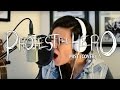 PROTEST THE HERO: Mist (Vocal Cover by ...