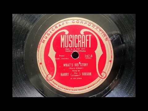 What's His Story - Harry "The Hipster" Gibson (1945)