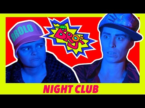 Bros: Episode 2 - Bros Night Out At Da Club