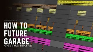 Video thumbnail for How to Future Garage with Nightfall Sample Pack by Ghost Syndicate Audio