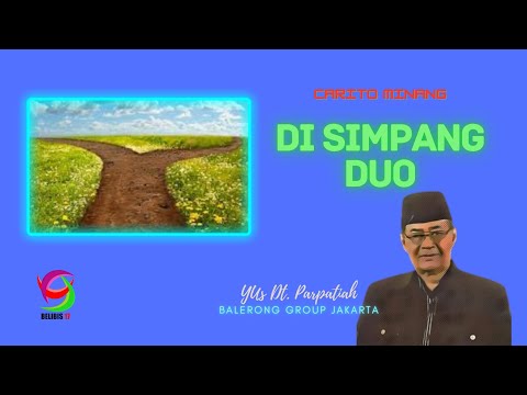 Carito Minang : Di Simpang Duo - Balerong Grup Jakarta