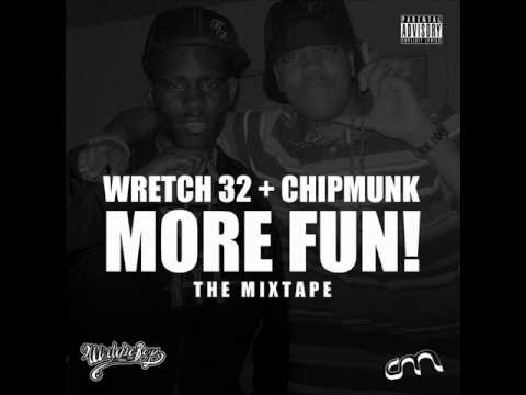 Chipmunk & Wretch32- Gear 6 (Intro) (More Fun Mixtape)