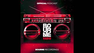 Bourne Radio #001 - Feat. Will Sparks