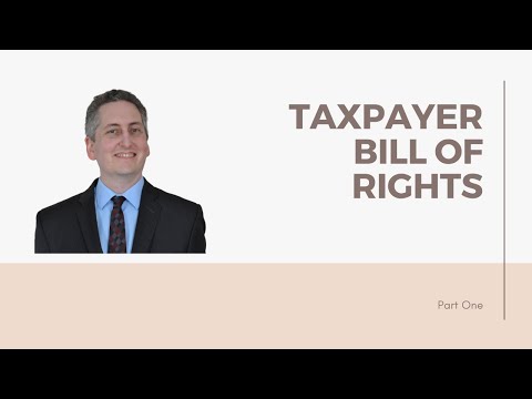 Taxpayer Bill of Rights - Part 1