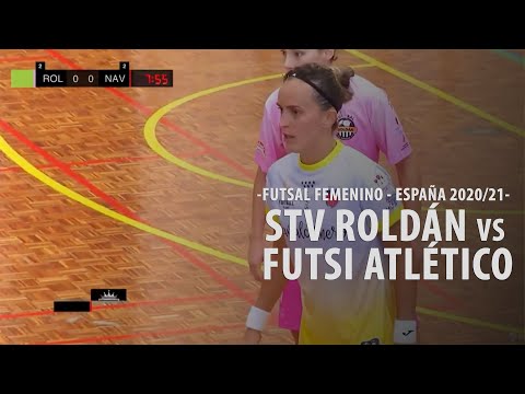 FUTSAL FEMENINO | STV Roldán FSF - Futsi Atlético (Jornada 1 - Primera Femenina España 2020/21)