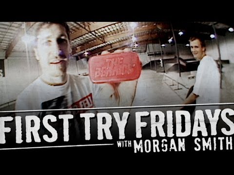 Morgan Smith - First Try Friday