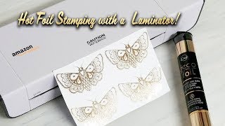 EASY Diy Hot Foil Stamping with a Laminator and Laser Printer