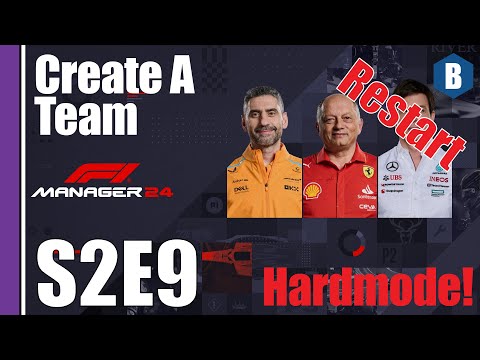 F1 Manager 24: Hard Difficulty [Restart] - BROYAR RACING - Create A Team - S2E9