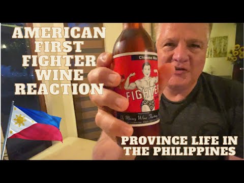 AMERICAN FIRST FIGHTER WINE REACTION /PROVINCE LIFE IN THE PHILIPPINES