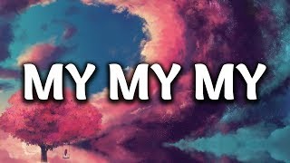 Troye Sivan - My My My! (Lyrics)